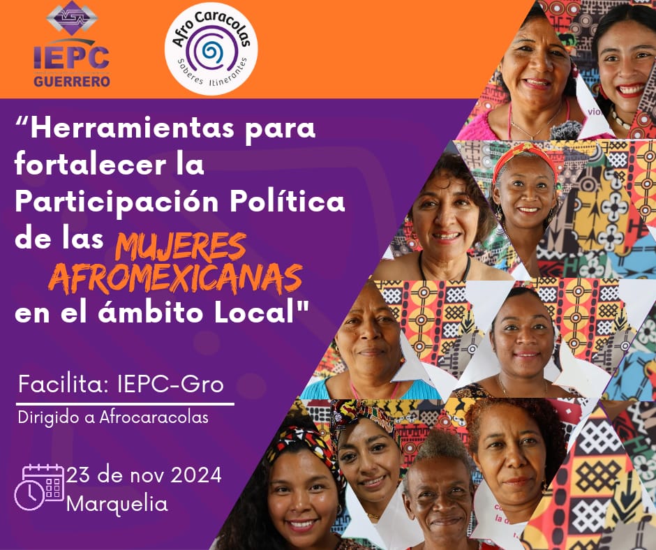 Taller “Herramientas para fortalecer la Participación Política de las Mujeres Afromexicanas en el ámbito Local”