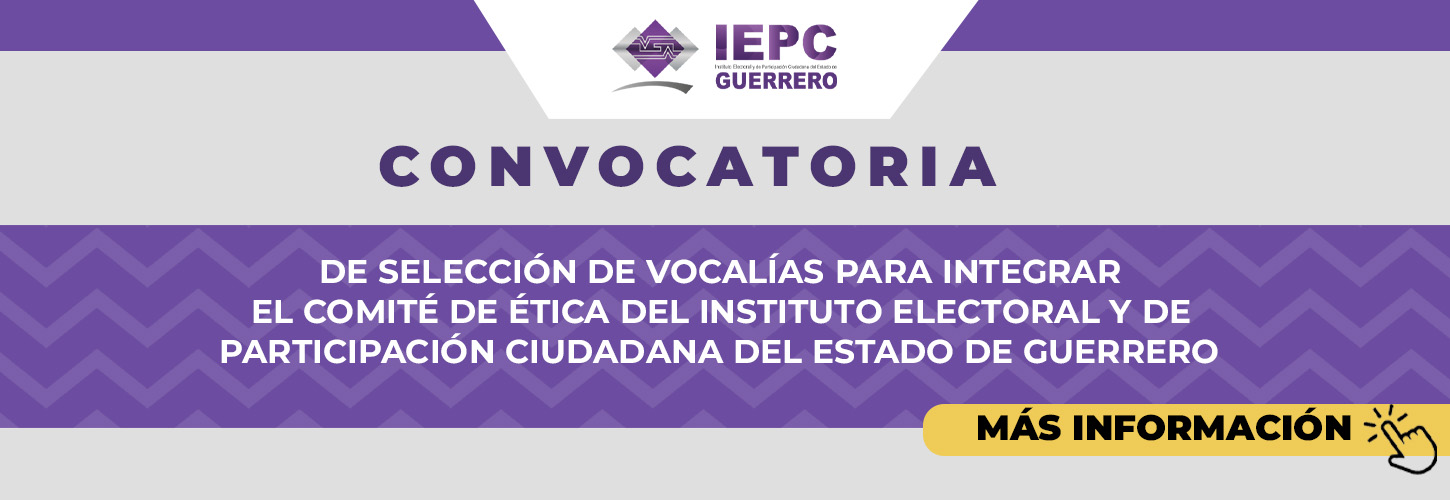 Banner Convocatoria de selección de Vocalías Comité de Ética IEPCGro